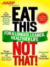 Cover image for Eat This, Not That (AARP ED)